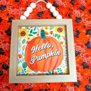 Hello Pumpkin! Hanging Fall Accent Sign with Sunflowers and Autumn Foliage